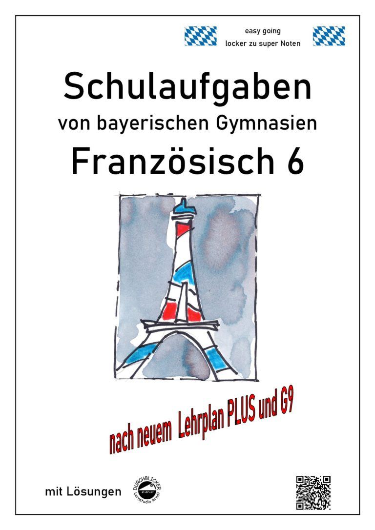 Französisch Vokabeln Klasse 6 Gymnasium A Plus Französisch 6 Bayern Gymnasium - Durchblicker