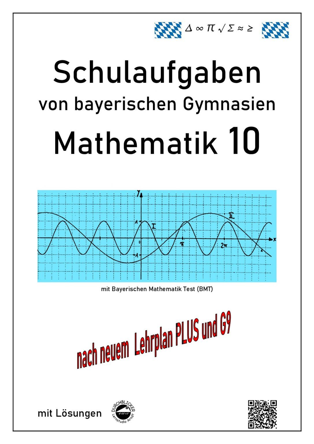 Bmt Bayern 2018 10 Klasse Mathe Lösungen Mathematik 10 Bayern Gymnasium - Durchblicker
